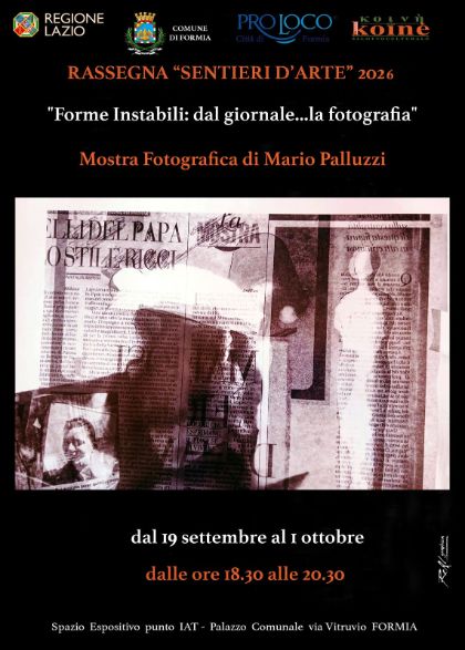 A FORMIA “DI FORME INSTABILI: DAL GIORNALE… LA FOTOGRAFIA”